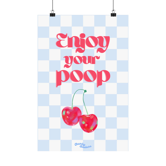 Enjoy Your Poop Cherry (No Smiley) Powder Blue